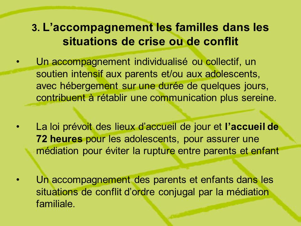 3. L’accompagnement les familles dans les situations de crise ou de conflit