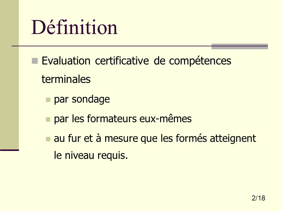 Définition Evaluation certificative de compétences terminales