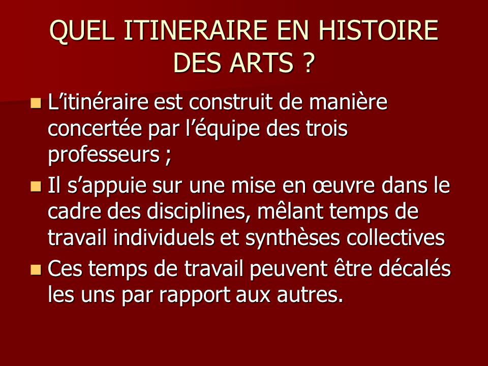 QUEL ITINERAIRE EN HISTOIRE DES ARTS
