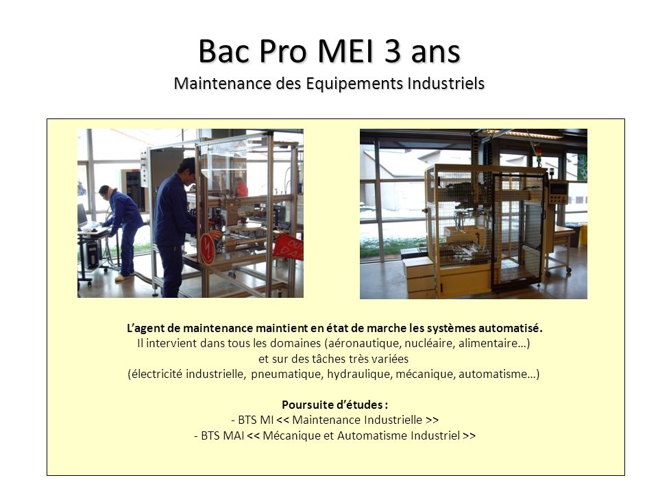 Bac Pro MEI 3 ans Maintenance des Equipements Industriels