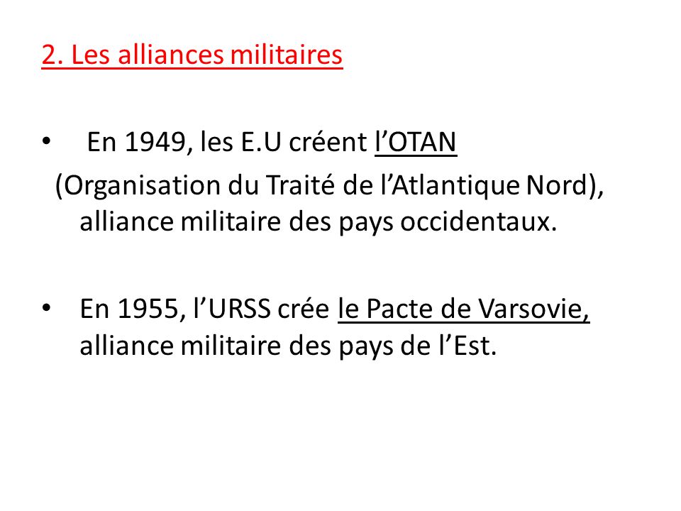 2. Les alliances militaires
