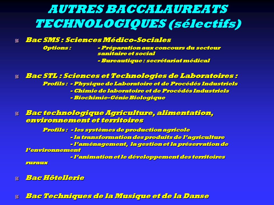 AUTRES BACCALAUREATS TECHNOLOGIQUES (sélectifs)