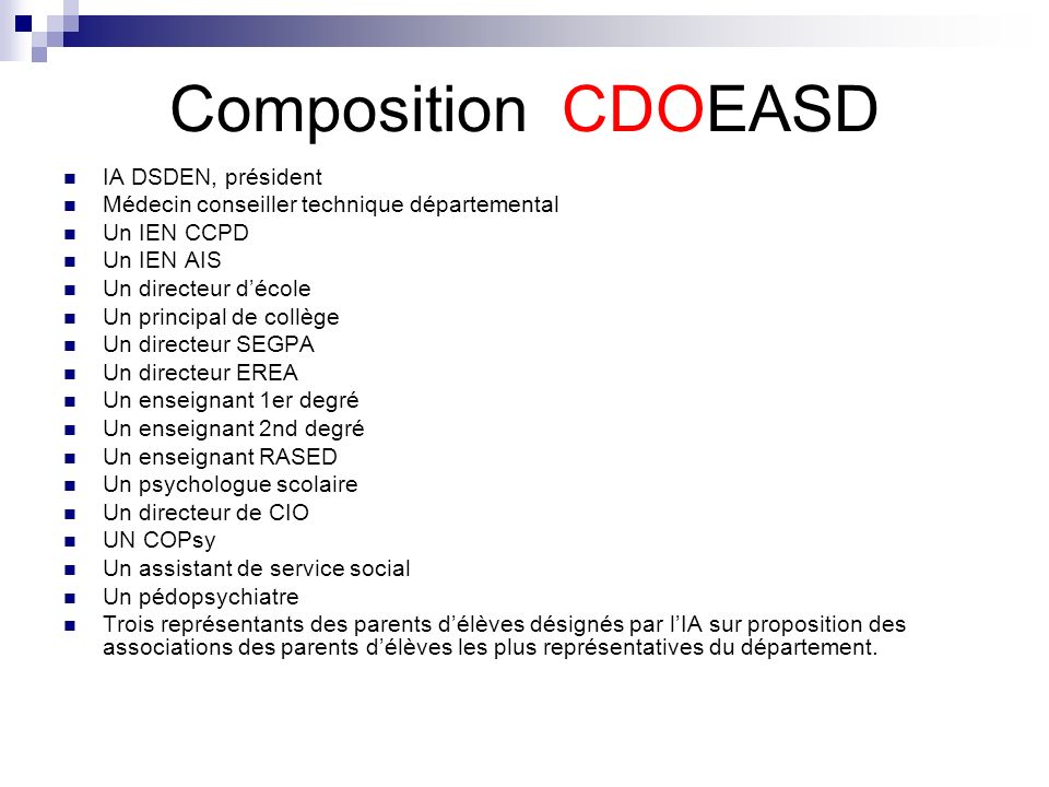 Composition CDOEASD IA DSDEN, président