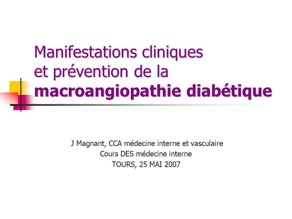 Manifestations cliniques et prévention de la macroangiopathie diabétique