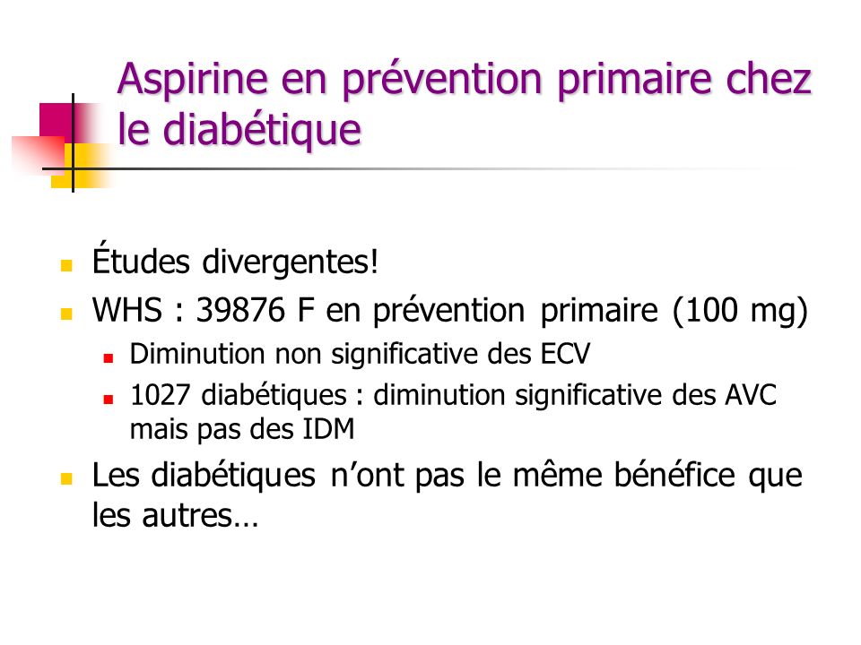 Aspirine en prévention primaire chez le diabétique
