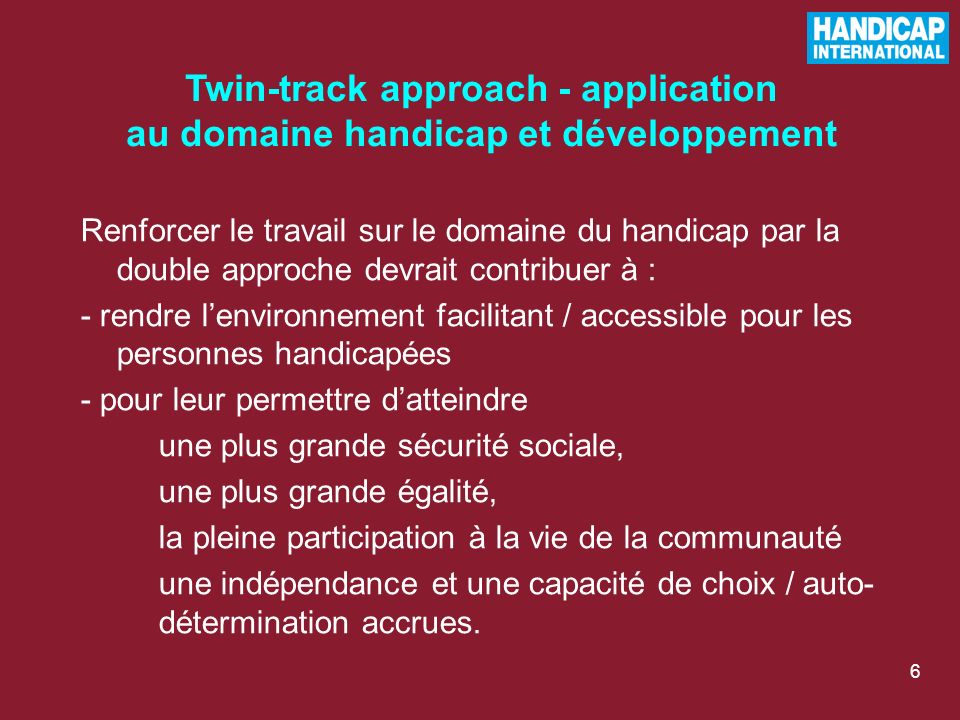 Twin-track approach - application au domaine handicap et développement