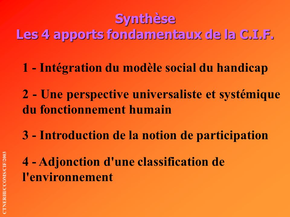 Synthèse Les 4 apports fondamentaux de la C.I.F.