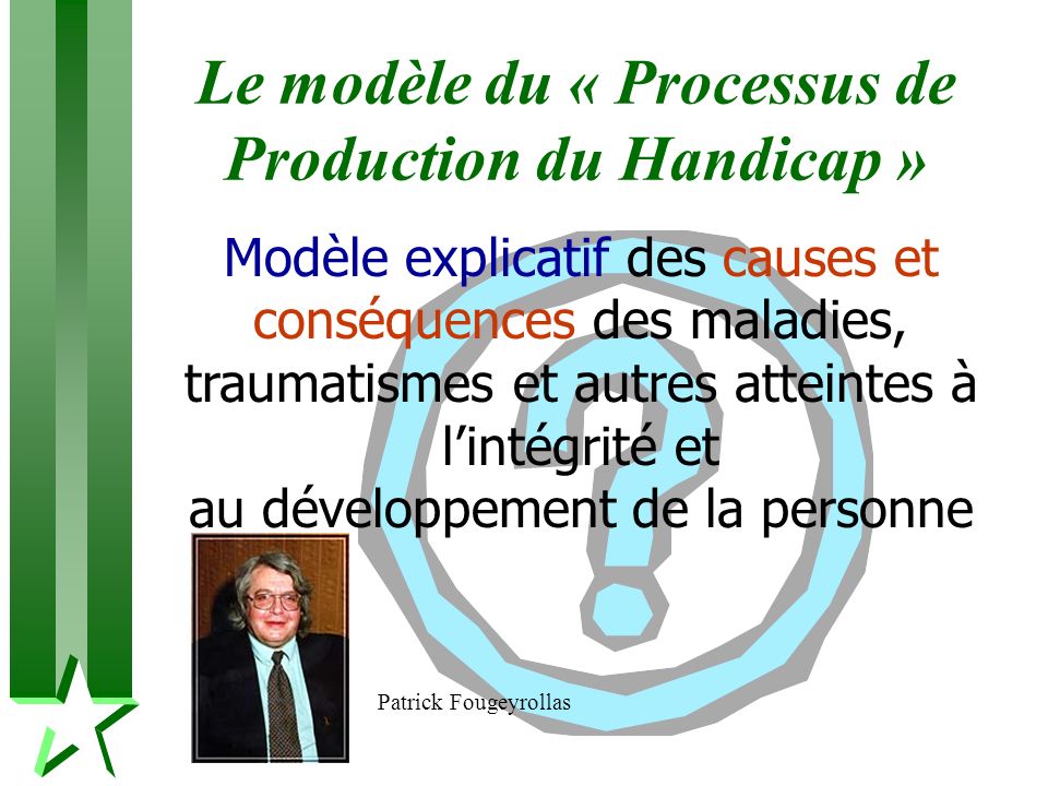 Le modèle du « Processus de Production du Handicap »