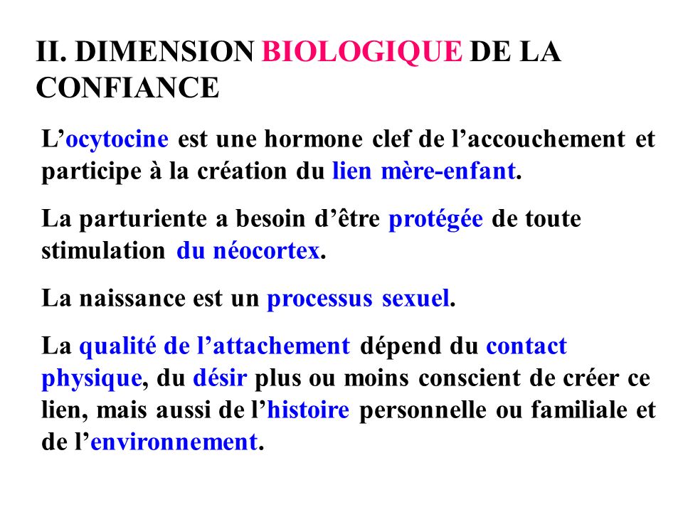 II. DIMENSION BIOLOGIQUE DE LA CONFIANCE