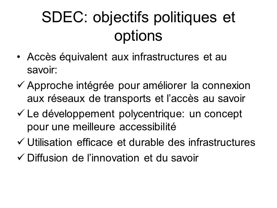 SDEC: objectifs politiques et options
