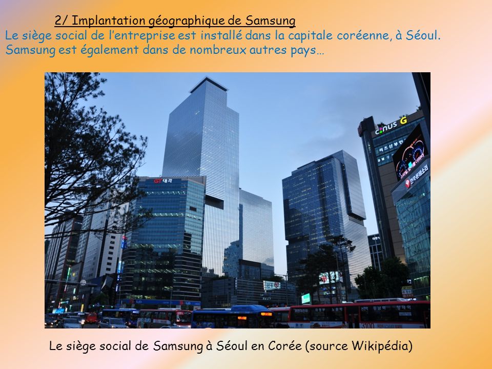 2/ Implantation géographique de Samsung