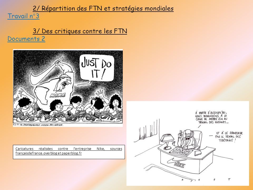 2/ Répartition des FTN et stratégies mondiales Travail n°3