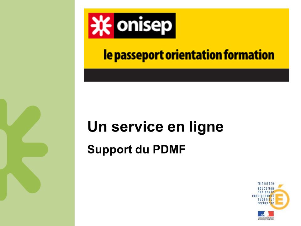 Un service en ligne Support du PDMF