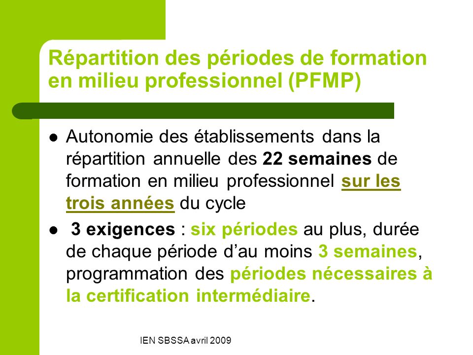 Répartition des périodes de formation en milieu professionnel (PFMP)