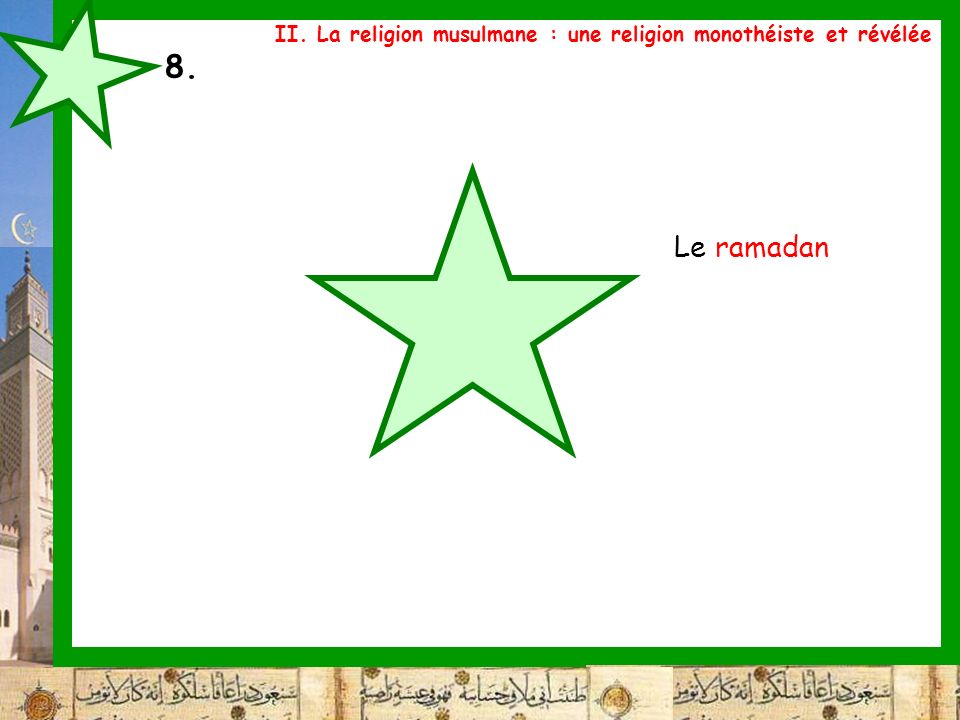 II. La religion musulmane : une religion monothéiste et révélée