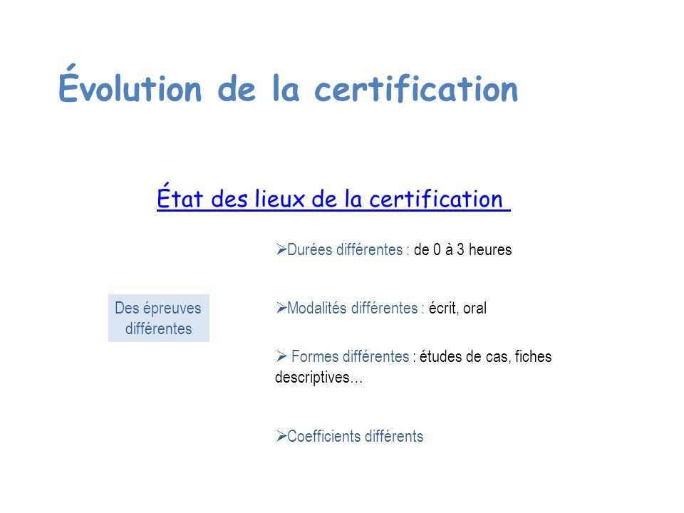 Évolution de la certification