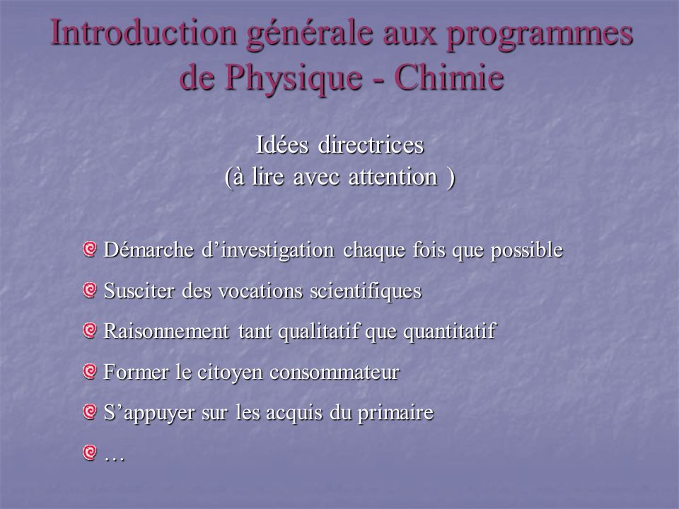 Introduction générale aux programmes de Physique - Chimie