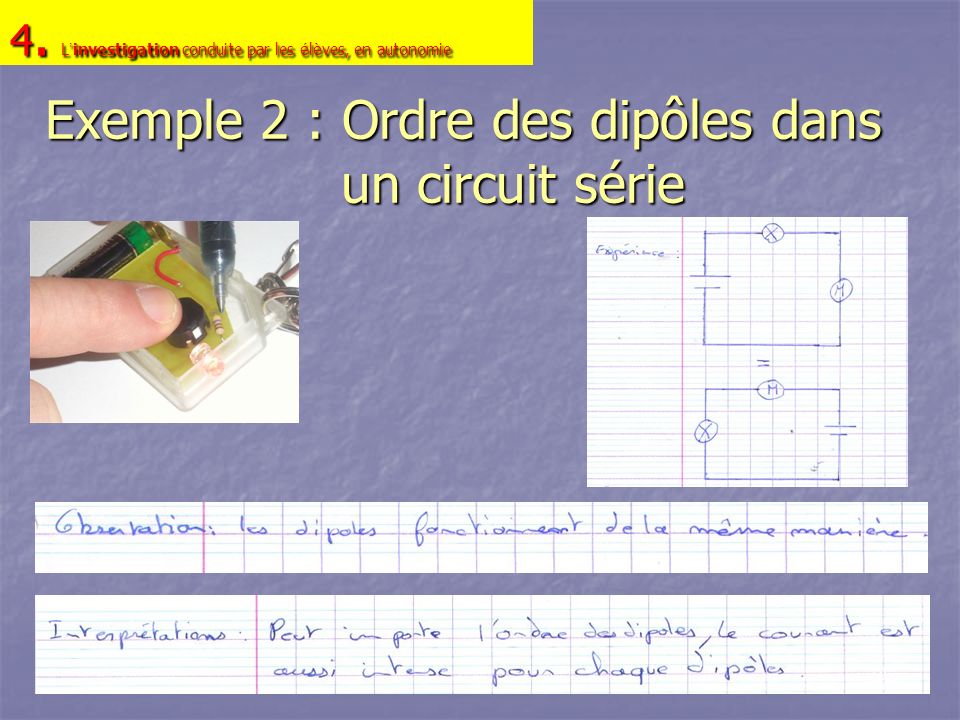 Exemple 2 : Ordre des dipôles dans un circuit série