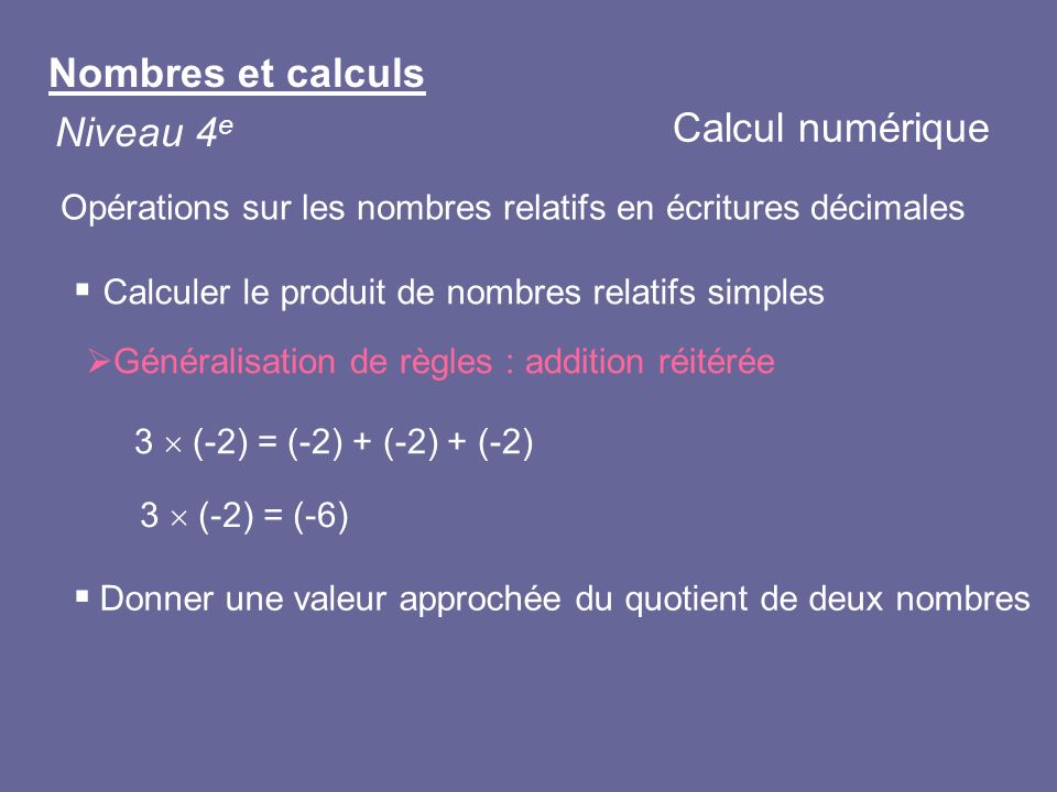 Calculer le produit de nombres relatifs simples