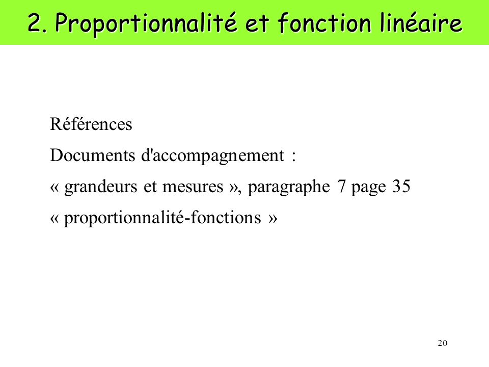 2. Proportionnalité et fonction linéaire