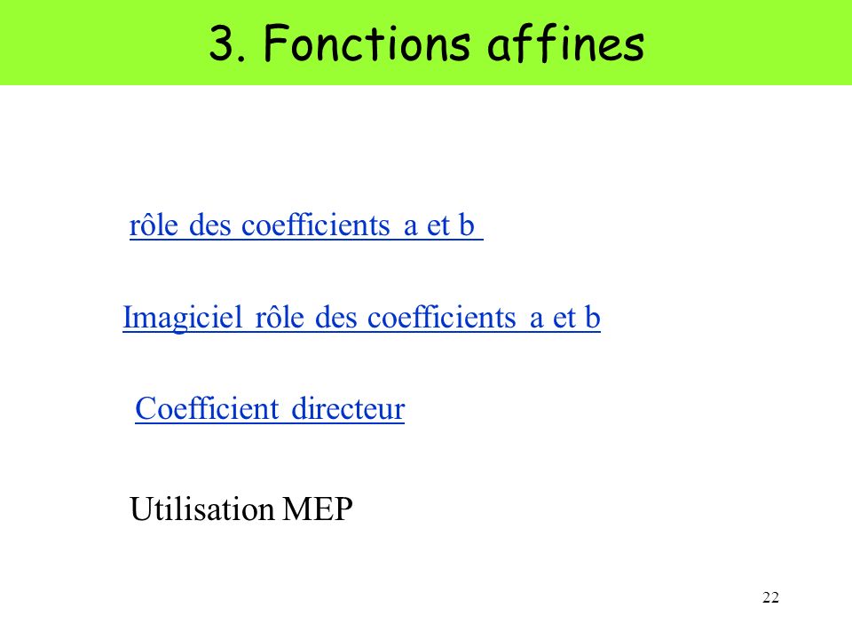 3. Fonctions affines Utilisation MEP rôle des coefficients a et b