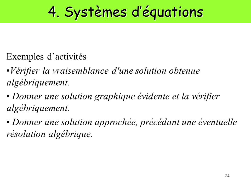 4. Systèmes d’équations Exemples d’activités