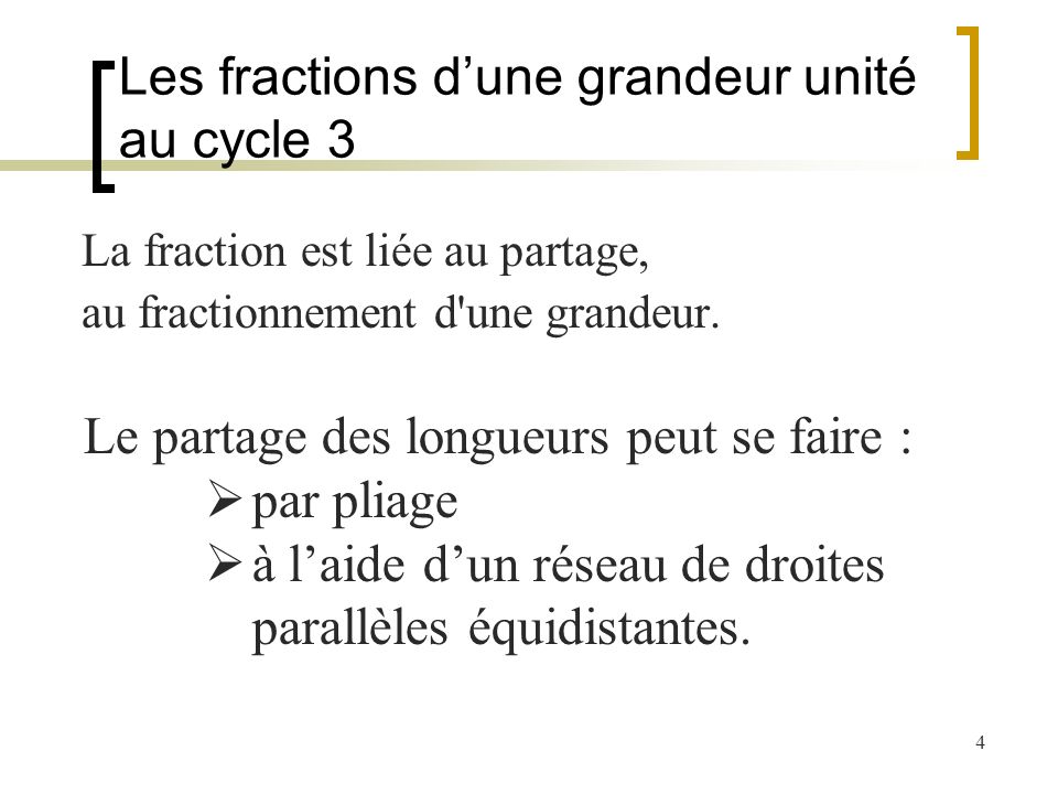 Les fractions d’une grandeur unité au cycle 3