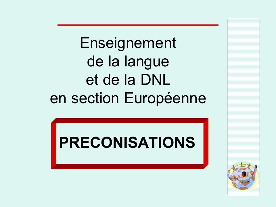 Enseignement de la langue et de la DNL en section Européenne