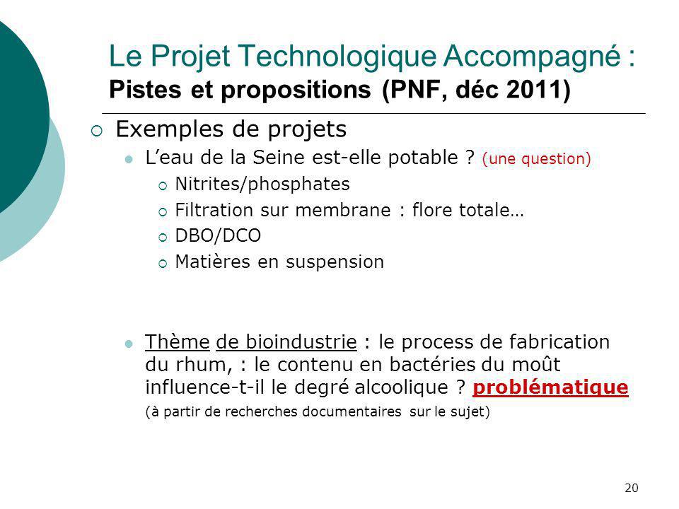 Le Projet Technologique Accompagné : Pistes et propositions (PNF, déc 2011)