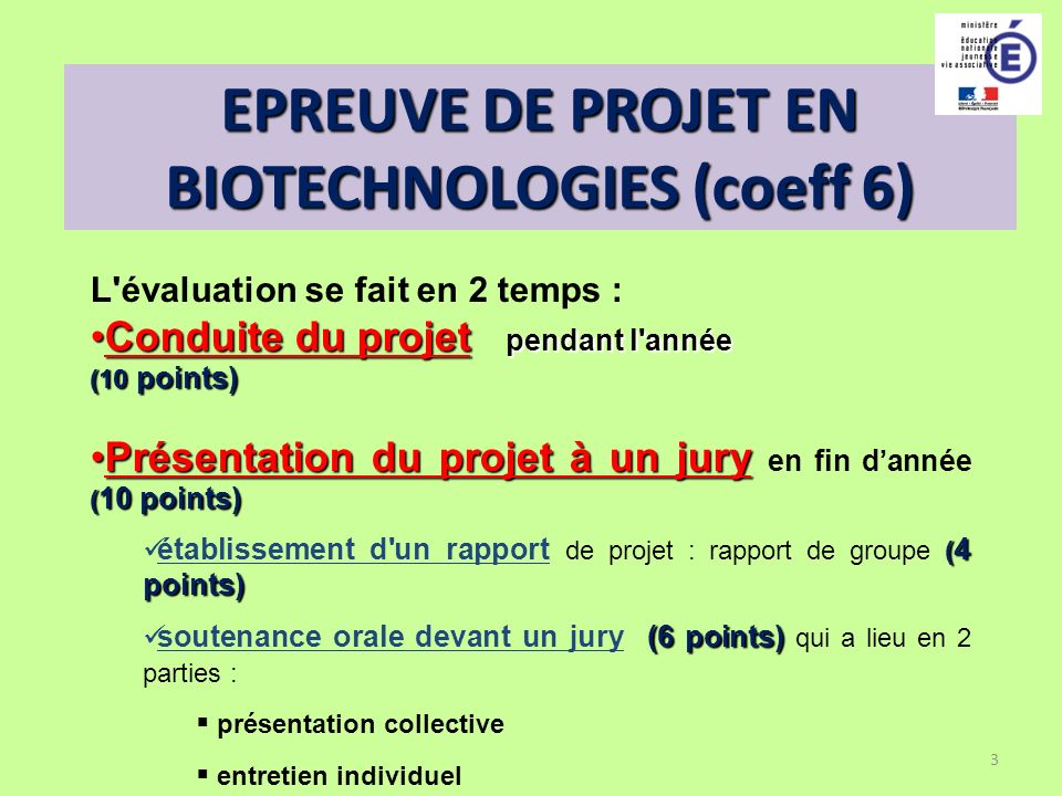 EPREUVE DE PROJET EN BIOTECHNOLOGIES (coeff 6)