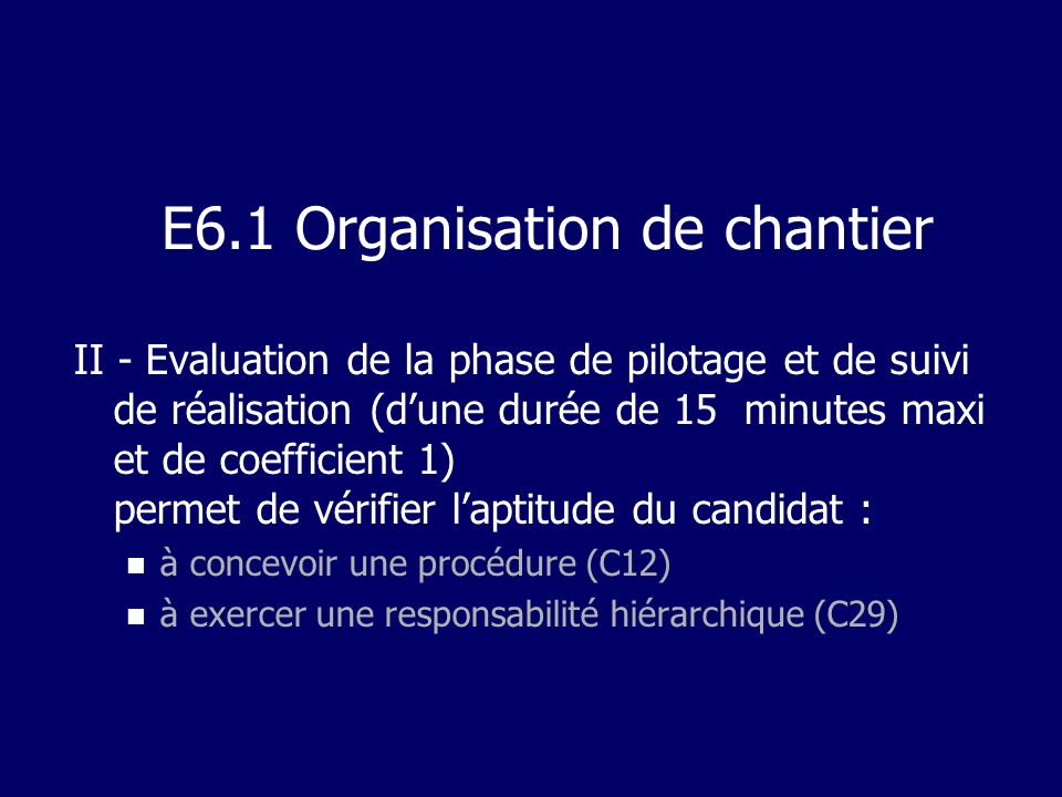 E6.1 Organisation de chantier