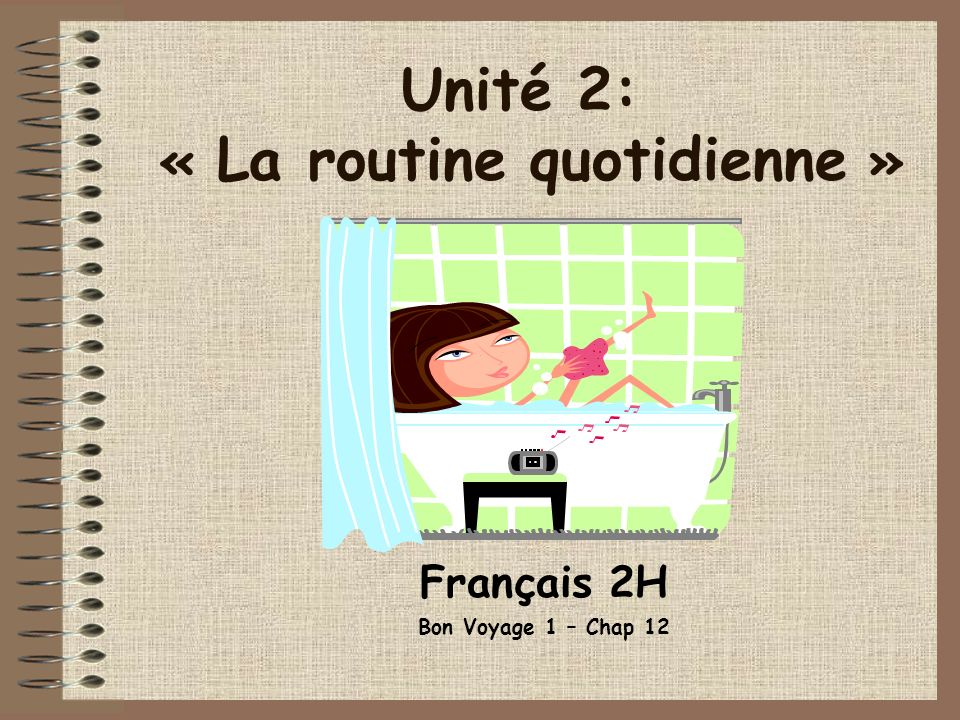 Français 2H Bon Voyage 1 – Chap 12