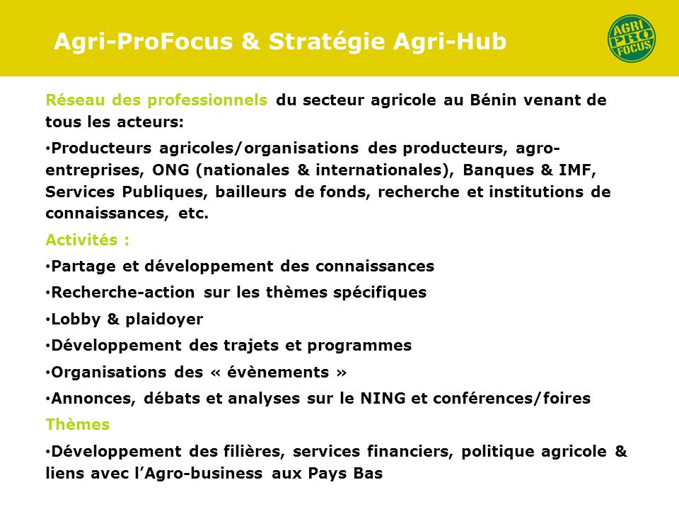 Agri-ProFocus & Stratégie Agri-Hub