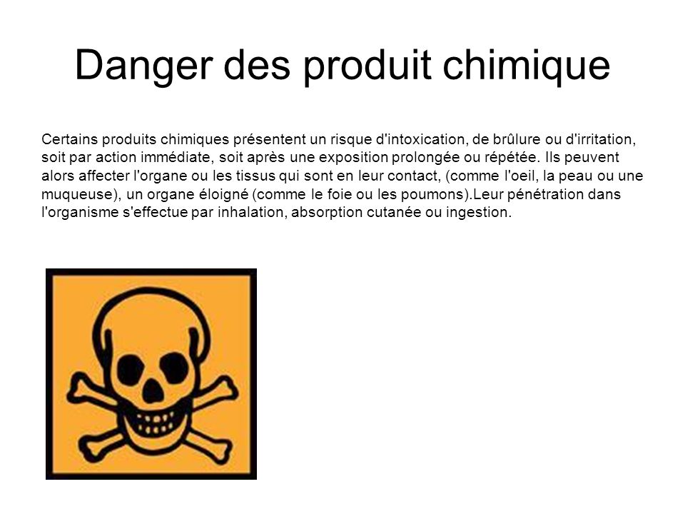 Danger des produit chimique