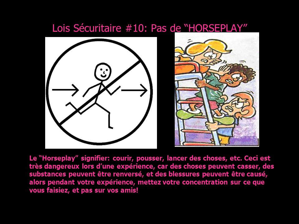 Lois Sécuritaire #10: Pas de HORSEPLAY