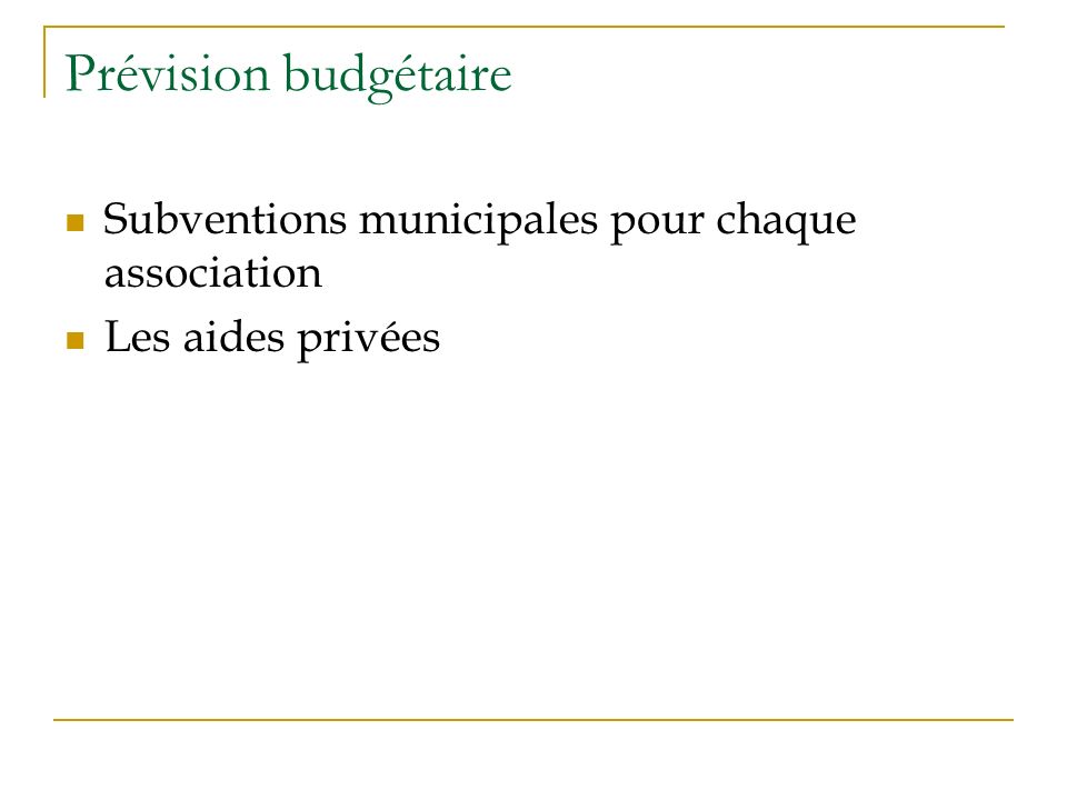 Prévision budgétaire Subventions municipales pour chaque association
