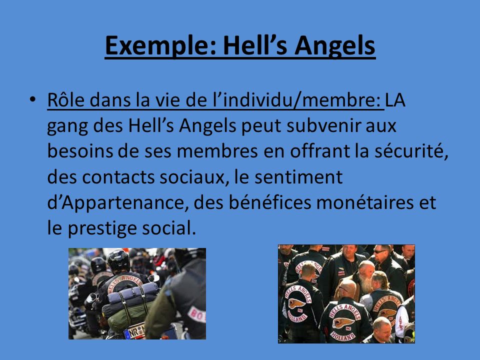 Exemple: Hell’s Angels