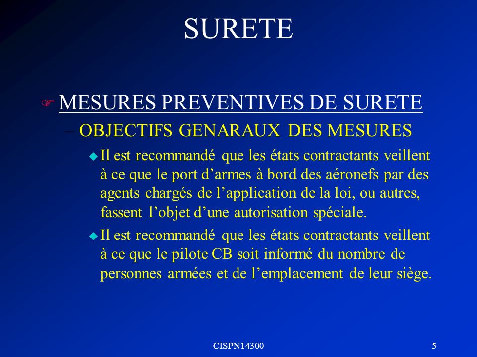 SURETE MESURES PREVENTIVES DE SURETE OBJECTIFS GENARAUX DES MESURES