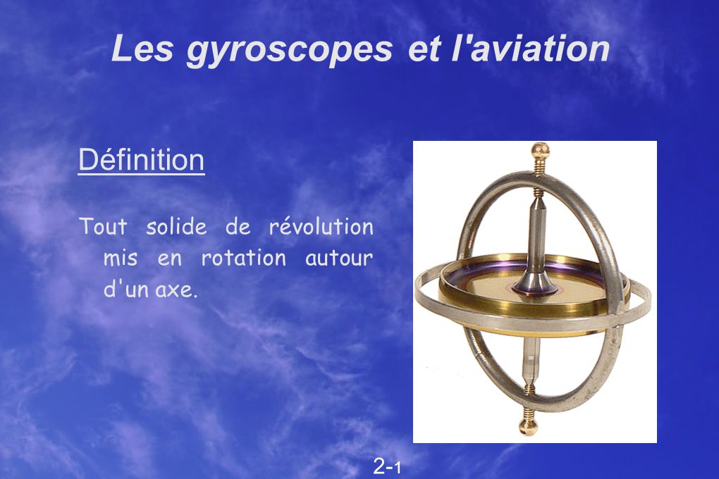 Les gyroscopes et l aviation