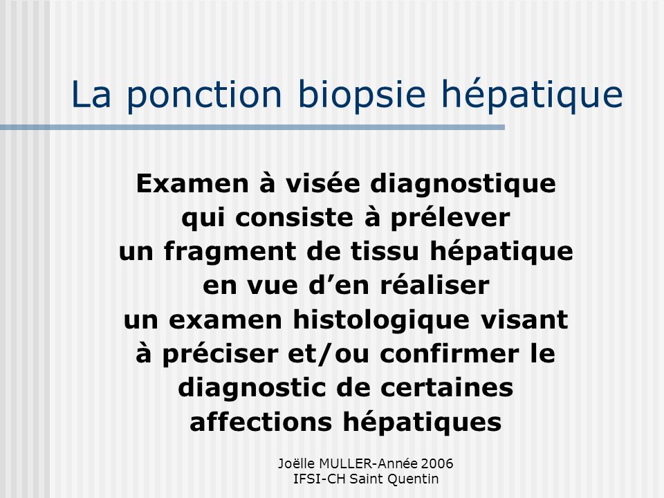 La ponction biopsie hépatique