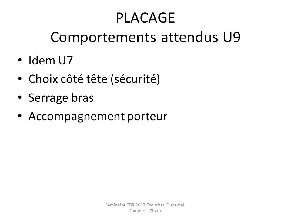 PLACAGE Comportements attendus U9