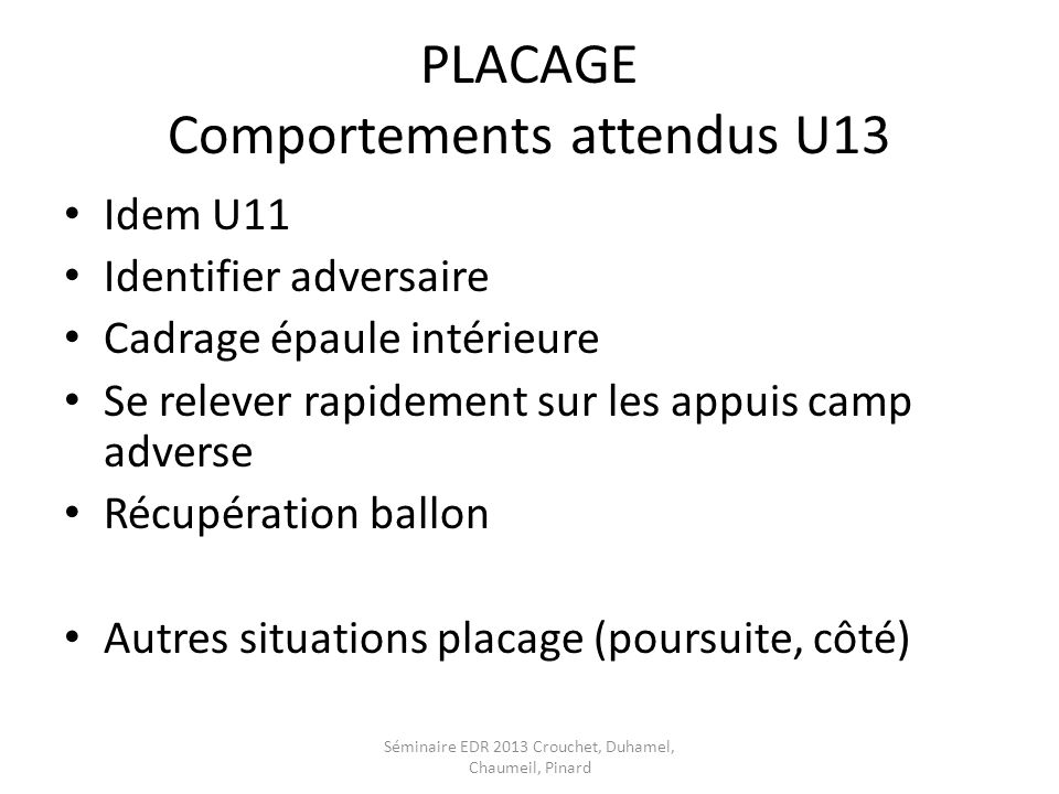 PLACAGE Comportements attendus U13