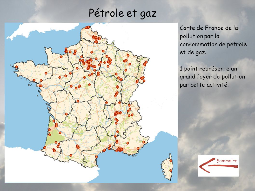 Pétrole et gaz Carte de France de la pollution par la consommation de pétrole et de gaz.