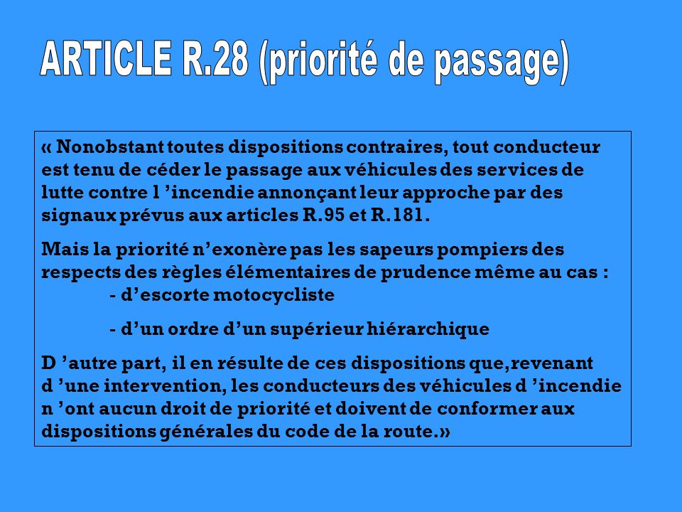 ARTICLE R.28 (priorité de passage)