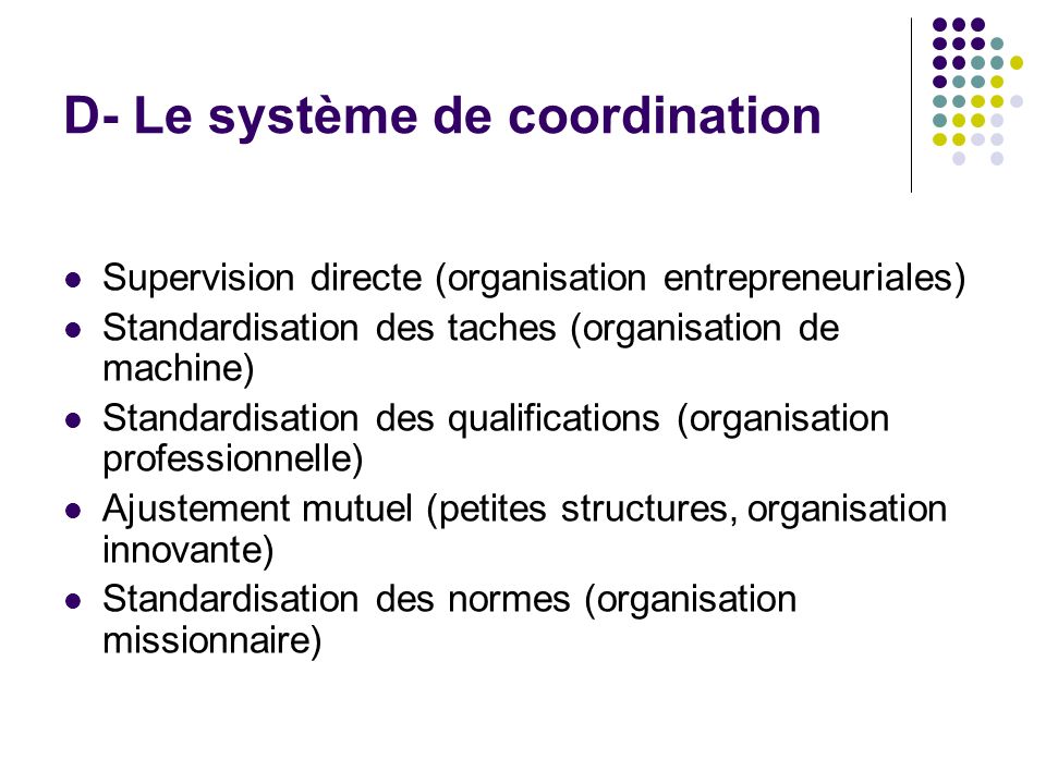 D- Le système de coordination