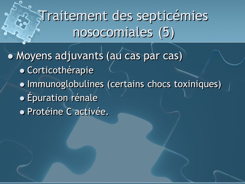 Traitement des septicémies nosocomiales (5)