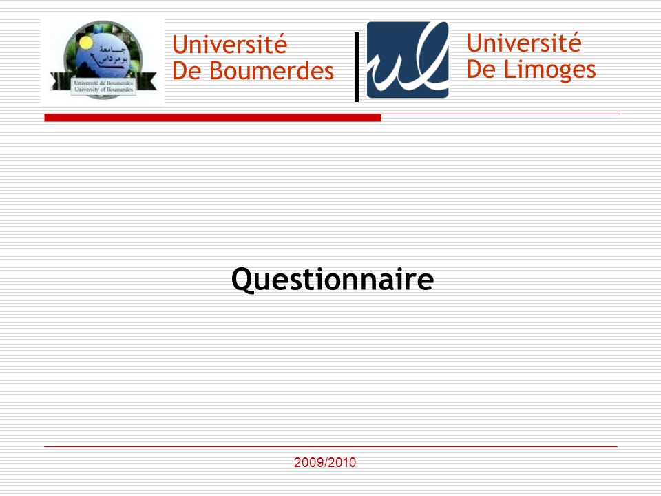 Questionnaire Université Université De Boumerdes De Limoges 2009/2010