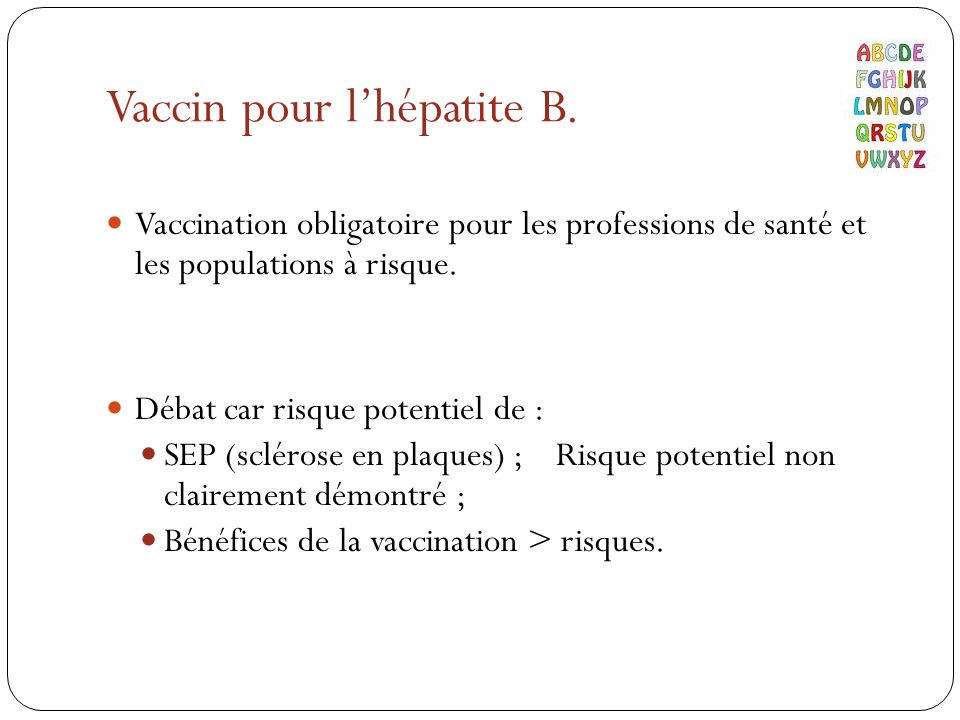 Vaccin pour l’hépatite B.