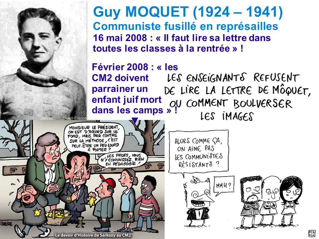 Guy MOQUET (1924 – 1941)‏ Communiste fusillé en représailles