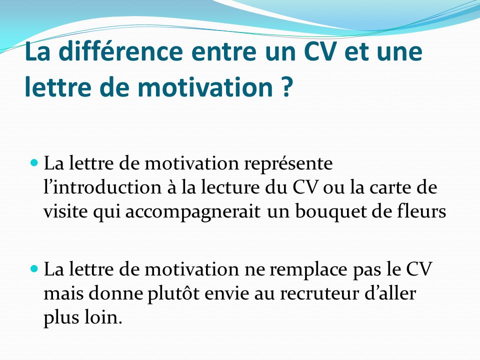 La différence entre un CV et une lettre de motivation